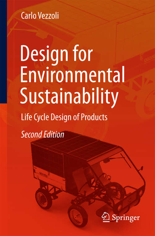 Book cover of Design for Environmental Sustainability: Life Cycle Design Of Products