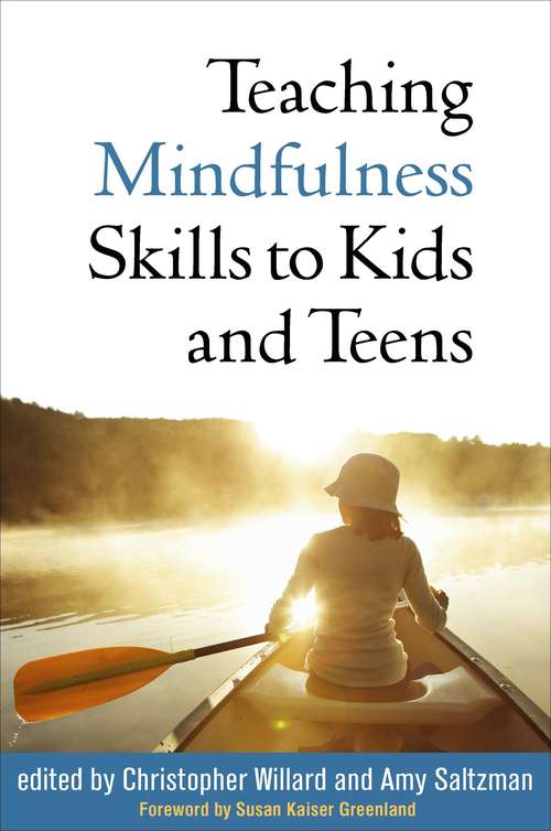 Teaching Mindfulness Skills to Kids and Teens