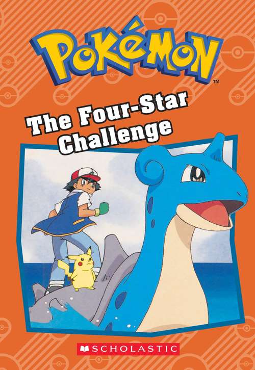 Book cover of The Four-star Challenge (Pokémon)