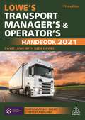 Lowe's Transport Manager's and Operator's Handbook 2021