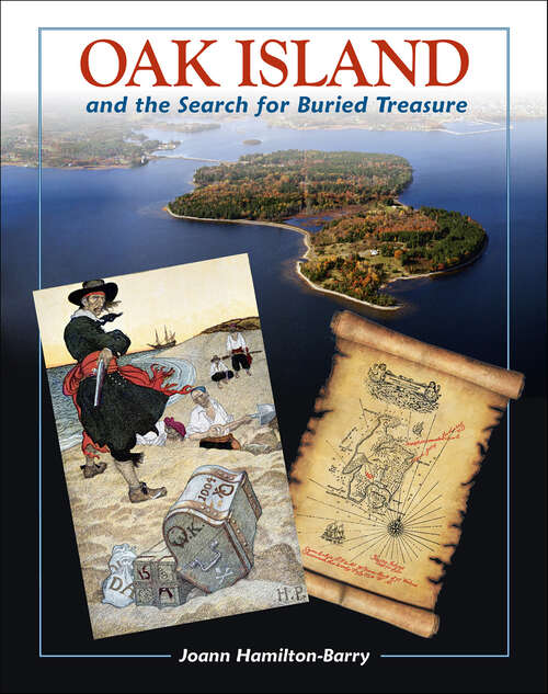 Book cover of Oak Island and the Search for Buried Treasure (Compass: True Stories for Kids)