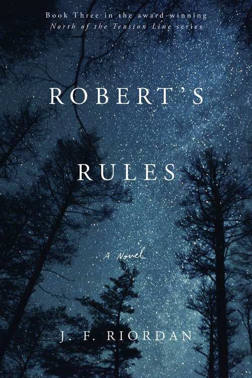 Book cover of Robert's Rules (North of the Tension Line #3)