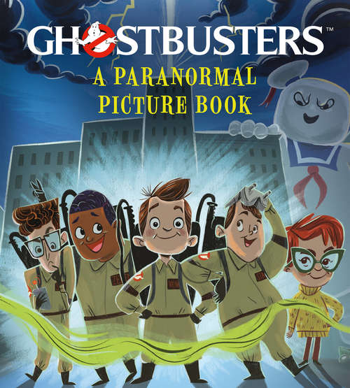 Book cover of Ghostbusters: A Paranormal Picture Book