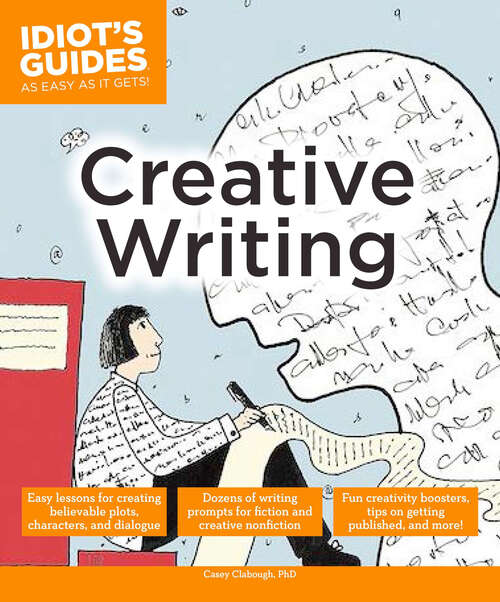 Book cover of Creative Writing (Idiot's Guides)