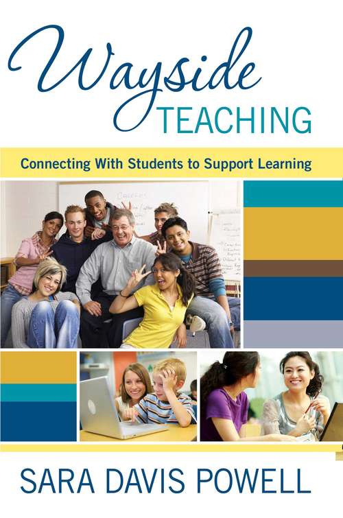 Wayside Teaching: Connecting with Students to Support Learning