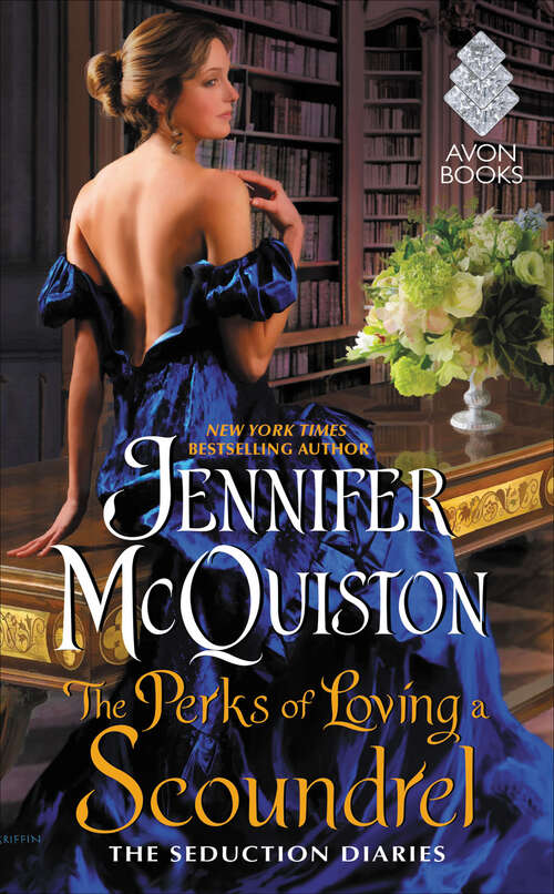 Book cover of The Perks of Loving a Scoundrel: The Seduction Diaries (The Seduction Diaries #3)