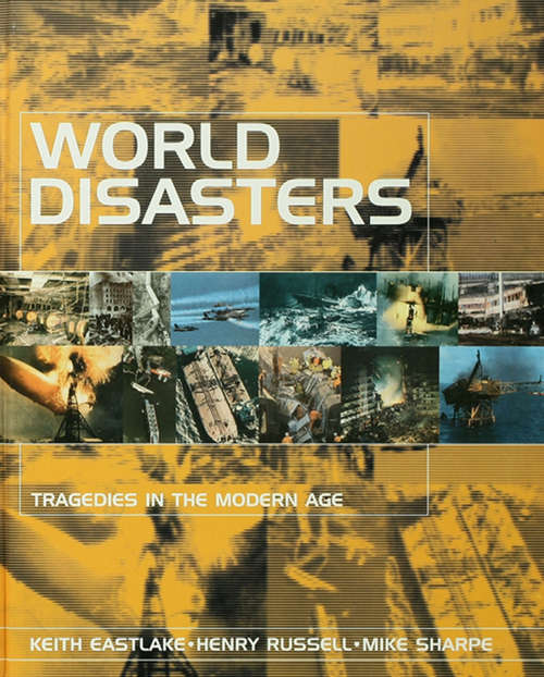 Book cover of World Disasters: Tragedies in the Modern Age