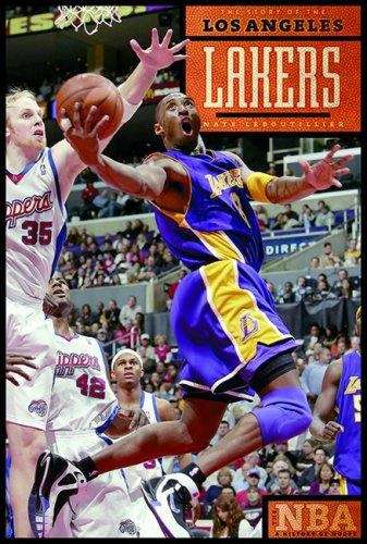 Book cover of The Story of the Los Angeles Lakers (The NBA--A History of Hoops)