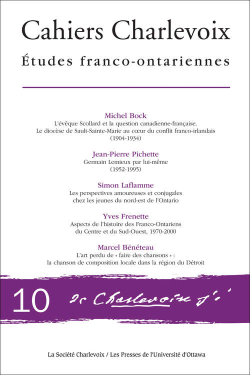Cahiers Charlevoix 10: Études franco-ontariennes (Cahiers Charlevoix #10)