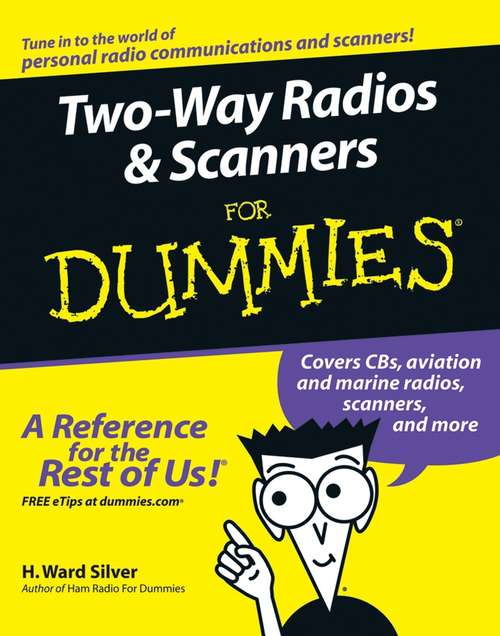 Book cover of Two-Way Radios and Scanners For Dummies