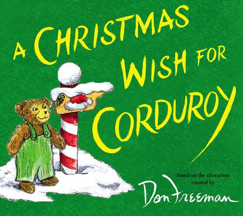 Book cover of A Christmas Wish For Corduroy (Corduroy)