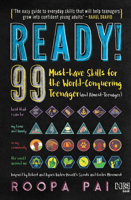 Book cover of Ready!: 99 MUST-HAVE SKILLS FOR THE WORLD-CONQUERING TEENAGER (AND ALMOST-TEENAGER)