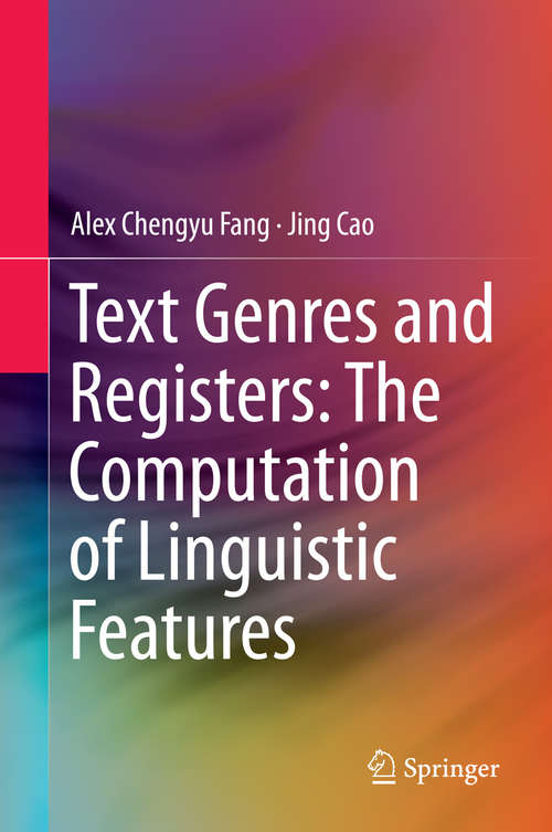 Text Genres and Registers: The Computation of Linguistic Features
