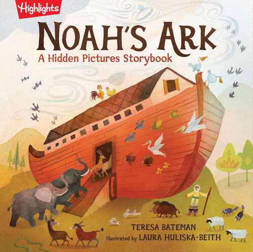 Noah's Ark: A Hidden Pictures Storybook (Highlights Hidden Pictures Storybooks)