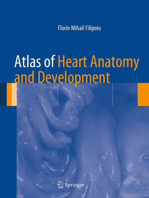 Book cover of Atlas of Heart Anatomy and Development