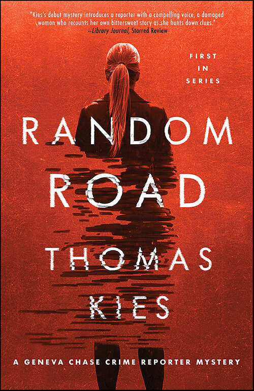 Book cover of Random Road: Introducing Geneva Chase (Geneva Chase Crime Reporter Mysteries #1)