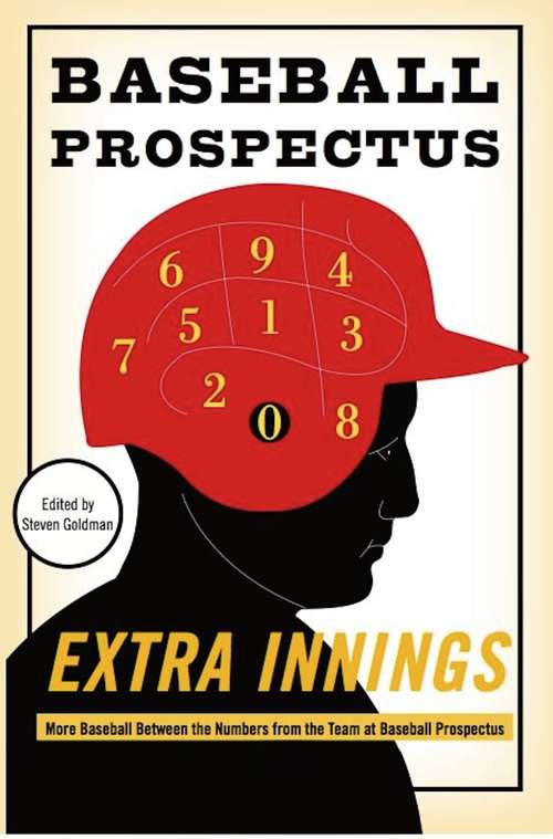 Book cover of Extra Innings: More Baseball Between the Numbers from the Team at Baseball Prospectus