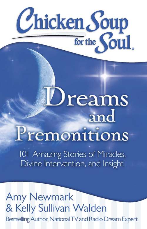 Book cover of Chicken Soup for the Soul: Dreams and Premonitions