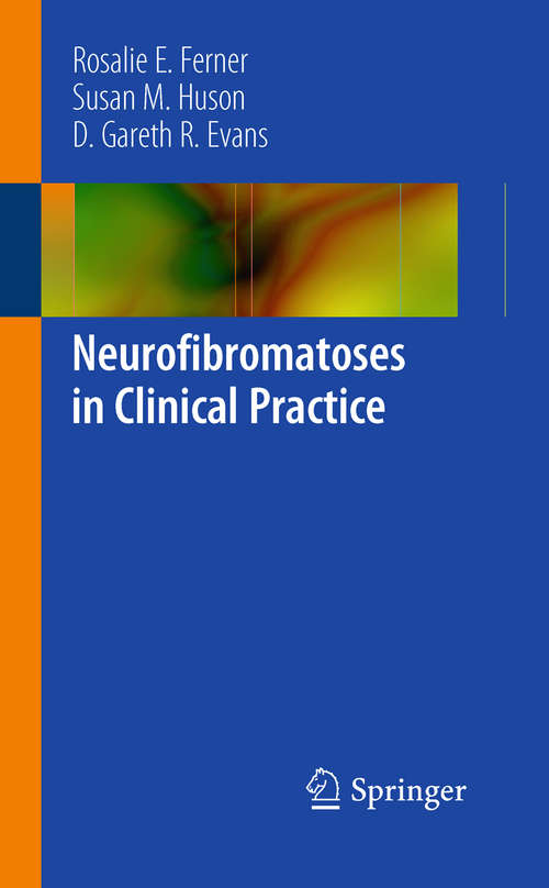 Book cover of Neurofibromatoses in Clinical Practice