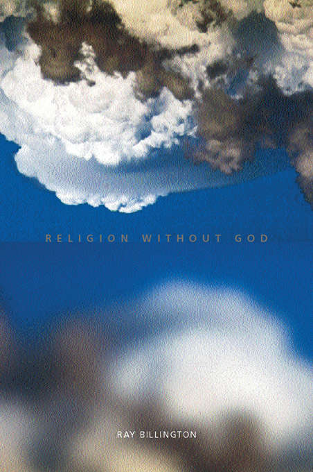 Book cover of Religion Without God