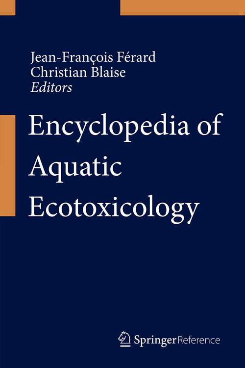 Encyclopedia of Aquatic Ecotoxicology