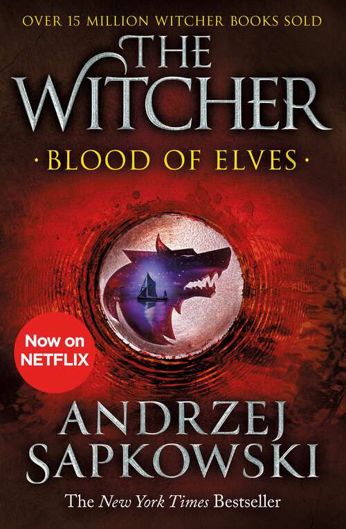 Book cover of Blood of Elves: Witcher 1 – Now a major Netflix show (The Witcher #1)