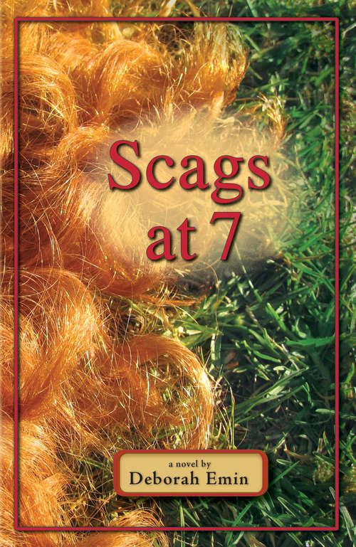 Scags at 7 (Scags Ser. #1)