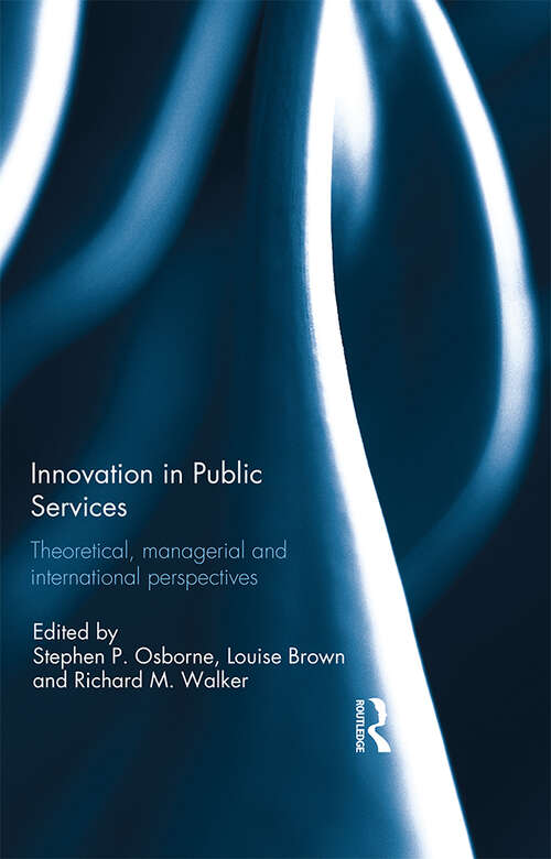 Book cover of Innovation in Public Services: Theoretical, managerial, and international perspectives (Elgar Original Reference Ser.)