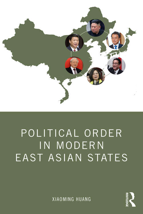 Political Order in Modern East Asian States