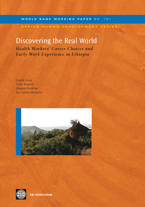 Book cover of Discovering the Real World: Health Workers' Career Choices and Early Work Experience in Ethiopia