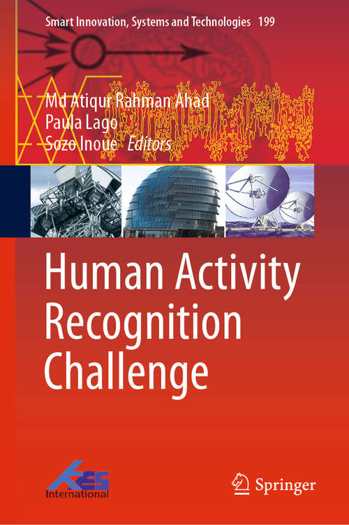 Human Activity Recognition Challenge (Smart Innovation, Systems and Technologies #199)