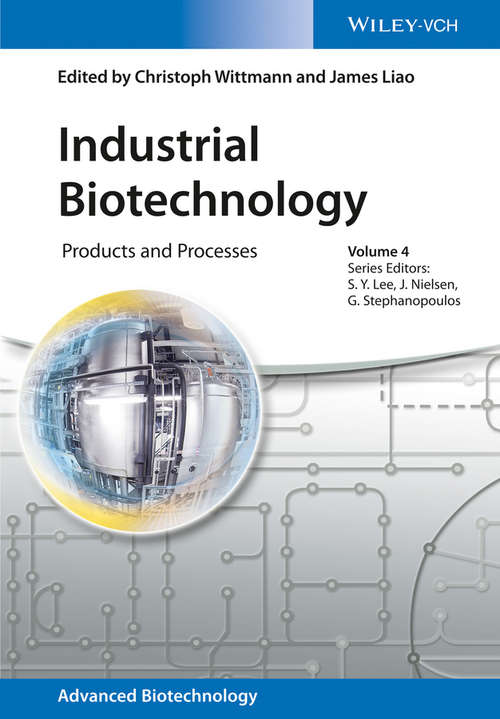 Industrial Biotechnology: Products and Processes