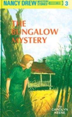 Book cover of The Bungalow Mystery: The Bungalow Mystery (Nancy Drew Mystery Stories #3)