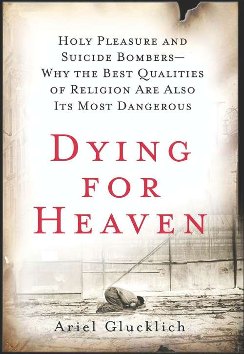 Book cover of Dying for Heaven