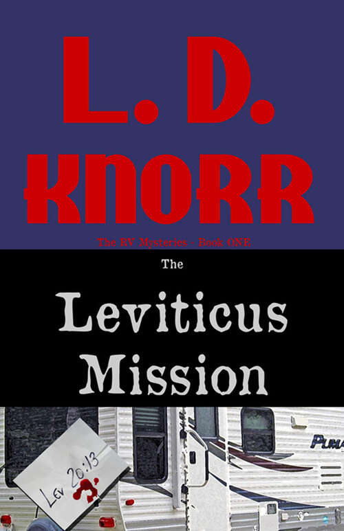 Book cover of The Leviticus Mission: The Rv Mysteries Book One (RV Mysteries)
