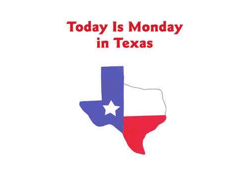 Book cover of Today Is Monday in Texas (Today Is Monday)