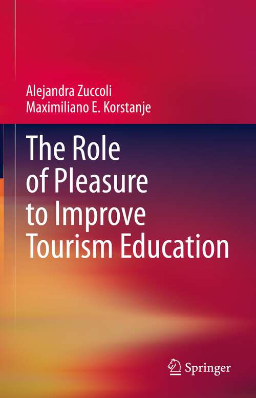 The Role of Pleasure to Improve Tourism Education