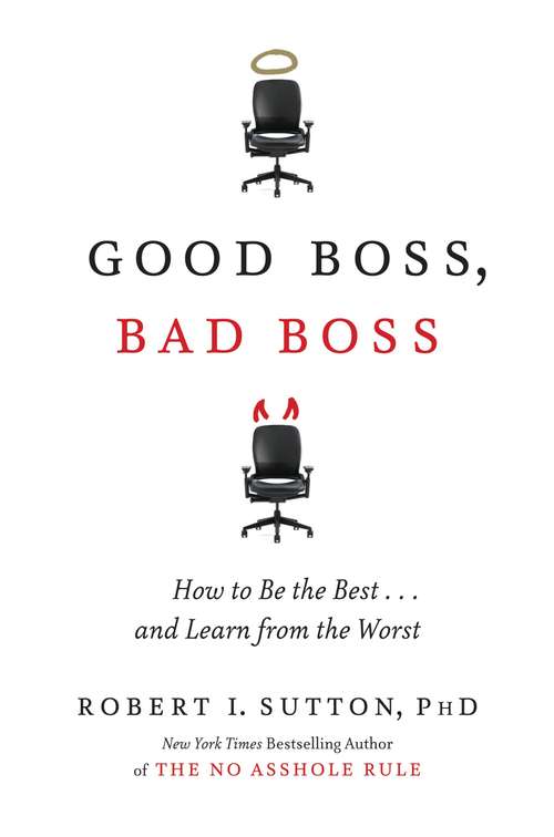 Good Boss, Bad Boss: How to Be the Best... and Learn from the Worst (Playaway Adult Nonfiction Ser.)