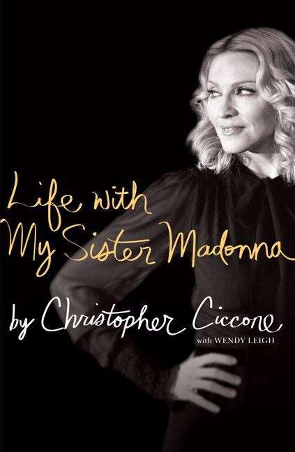 Book cover of Life with My Sister Madonna