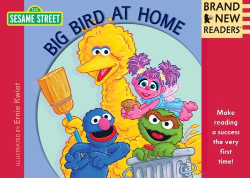 Book cover of Big Bird at Home (Brand New Readers)