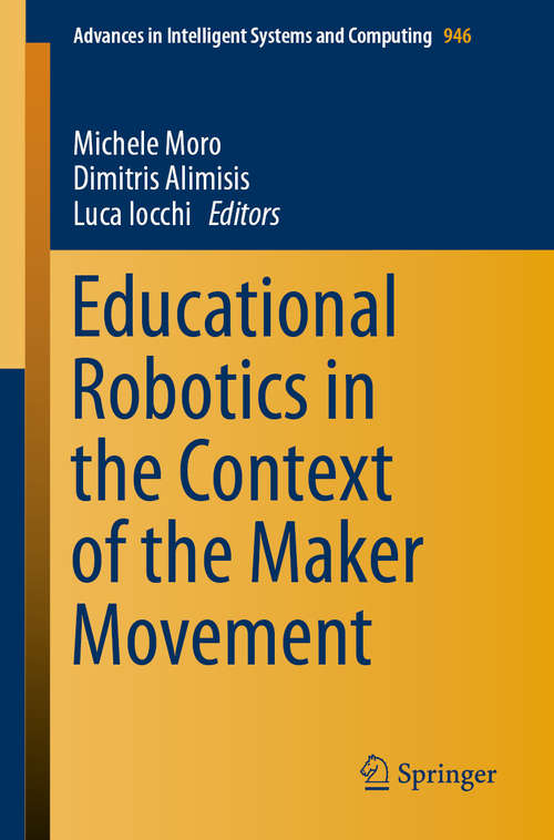 Book cover of Educational Robotics in the Context of the Maker Movement (1st ed. 2020) (Advances in Intelligent Systems and Computing #946)
