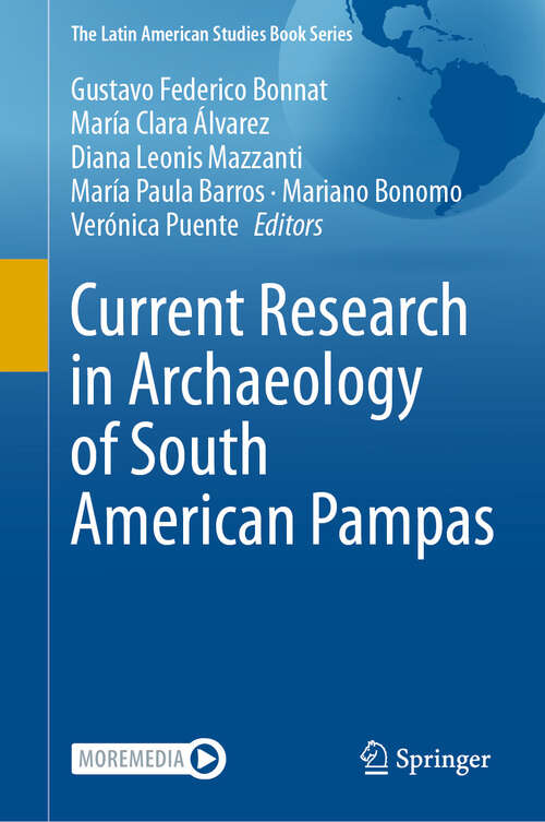 Book cover of Current Research in Archaeology of South American Pampas (2024) (The Latin American Studies Book Series)