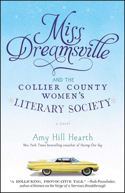 Book cover of Miss Dreamsville and the Collier County Women's Literary Society: A Novel