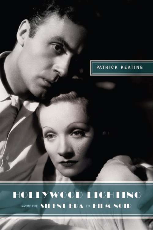 Book cover of Hollywood Lighting from the Silent Era to Film Noir