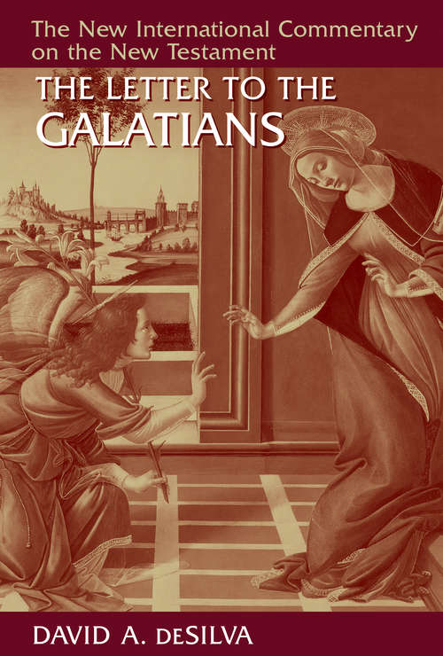 The Letter to the Galatians: A Sri Lankan Commentary On Paul's Letter To The Galatians (New International Commentary on the New Testament (NICNT))