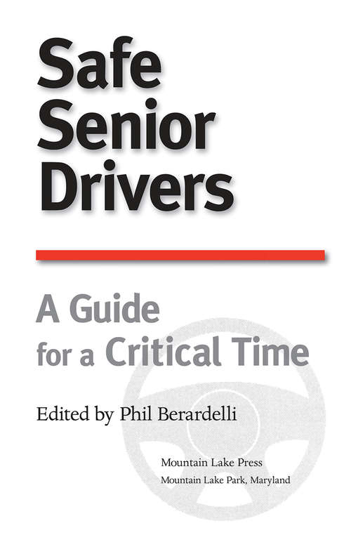 Book cover of Safe Senior Drivers: A Guide for a Critical Time