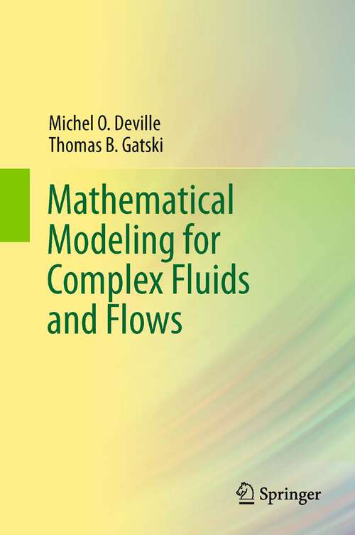 Book cover of Mathematical Modeling for Complex Fluids and Flows