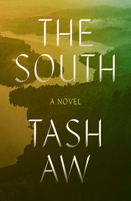 Book cover of The South: A Novel