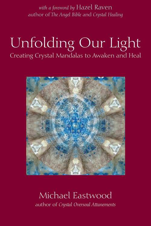 Book cover of Unfolding Our Light