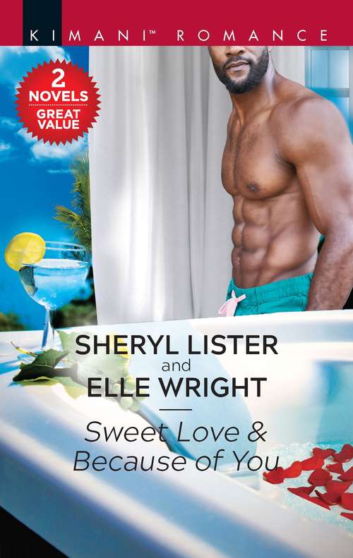 Sweet Love & Because of You: An Anthology (Hunters of Sacramento #2)